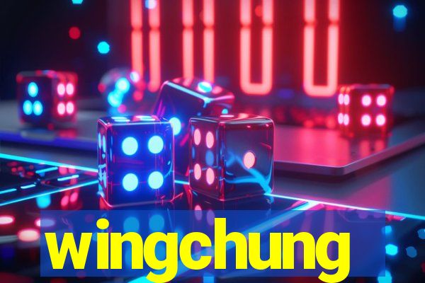 wingchung