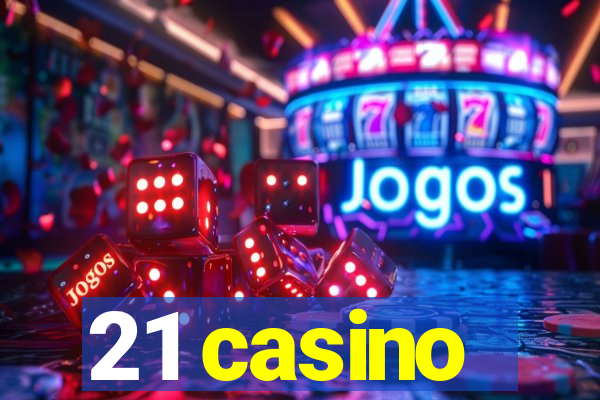 21 casino