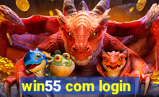 win55 com login