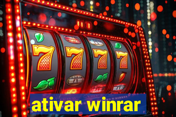 ativar winrar