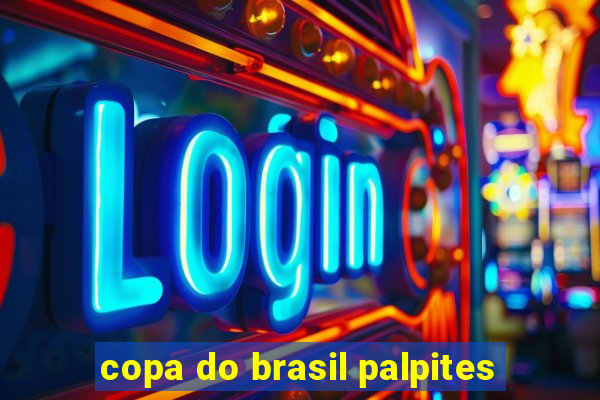 copa do brasil palpites