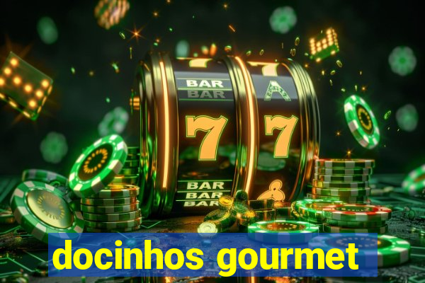 docinhos gourmet