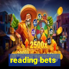 reading bets