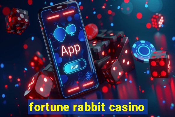 fortune rabbit casino