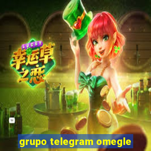 grupo telegram omegle