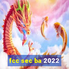 fcc sec ba 2022