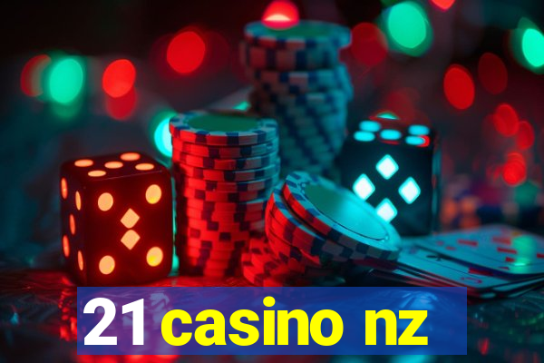 21 casino nz