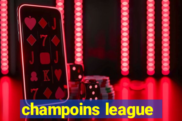 champoins league