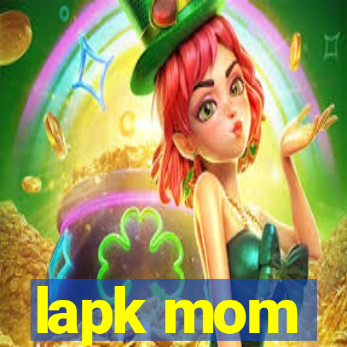 lapk mom