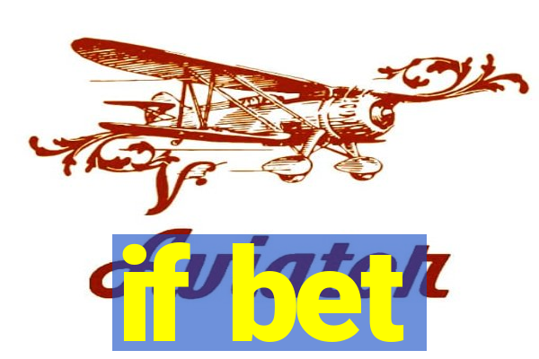 if bet