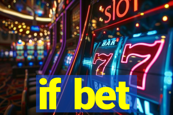 if bet