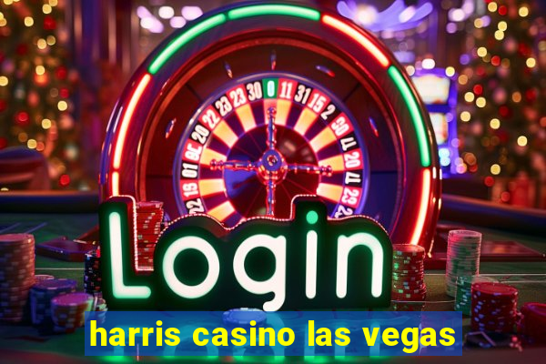 harris casino las vegas