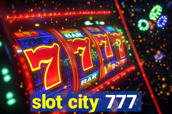 slot city 777