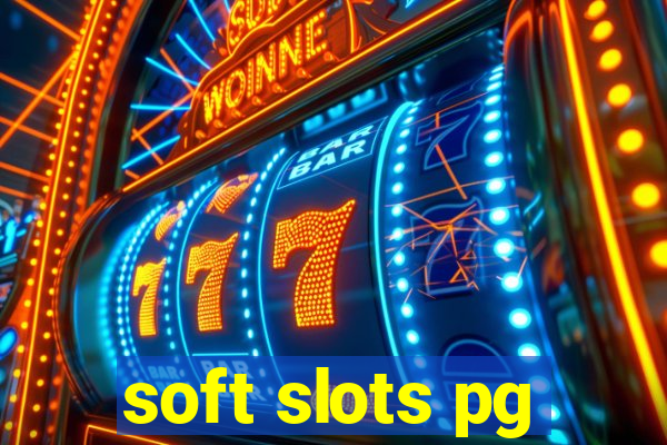 soft slots pg