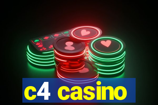 c4 casino