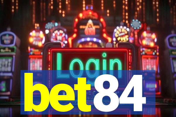 bet84