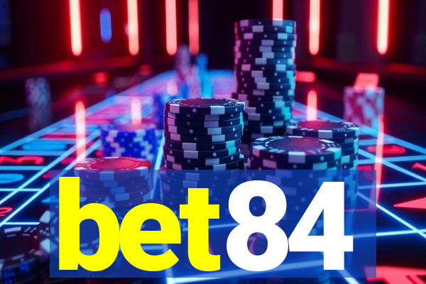 bet84