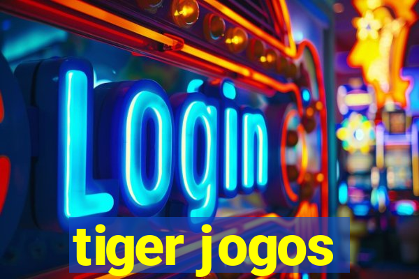 tiger jogos