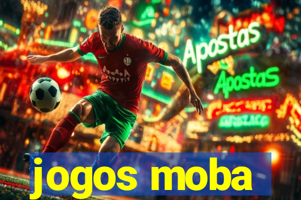 jogos moba