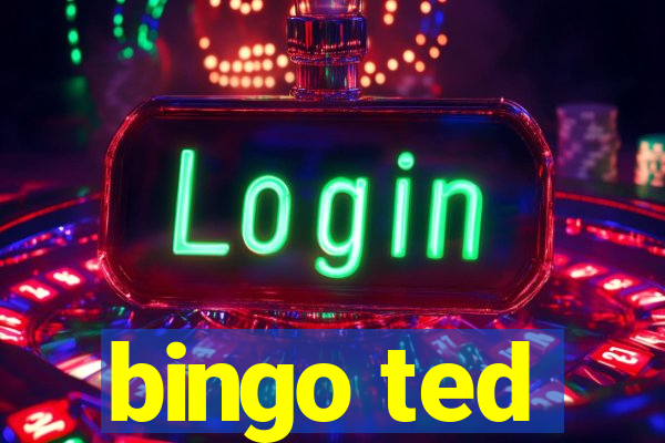 bingo ted