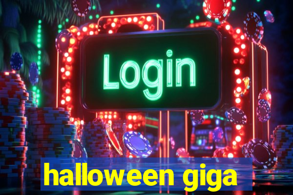 halloween giga