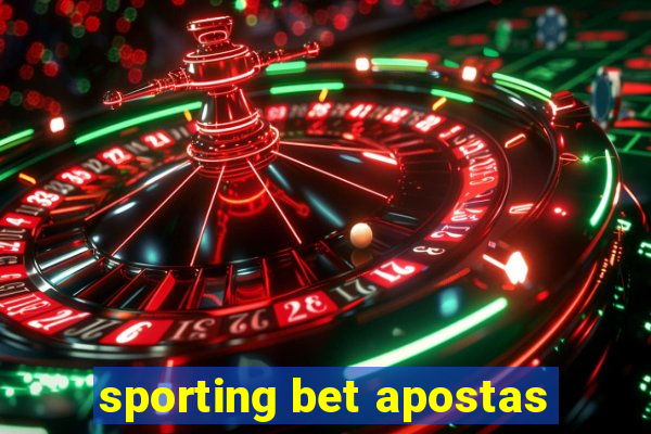 sporting bet apostas