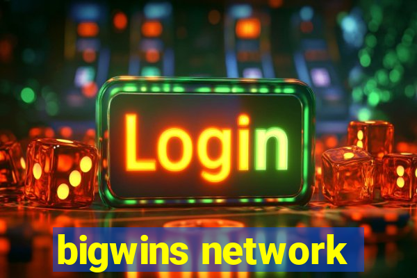 bigwins network