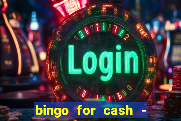 bingo for cash - real money