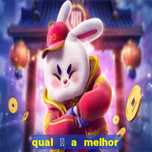 qual 茅 a melhor casa de aposta