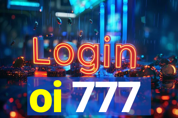 oi 777