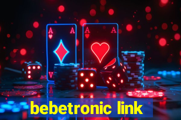 bebetronic link