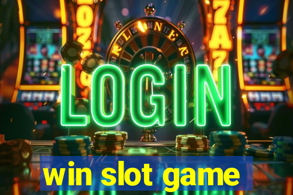 win slot game