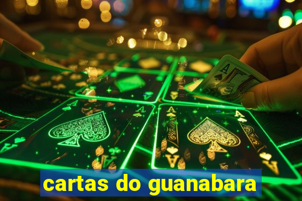 cartas do guanabara