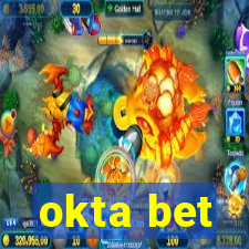 okta bet