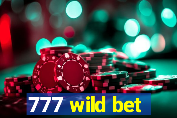 777 wild bet