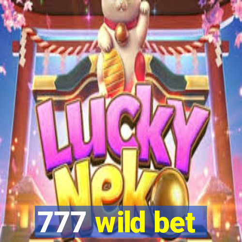 777 wild bet