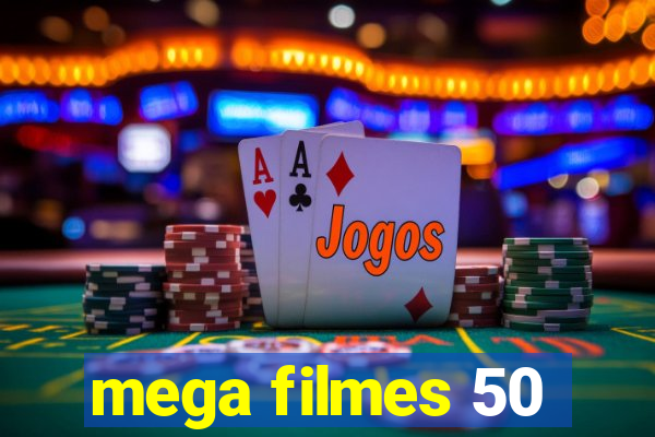 mega filmes 50