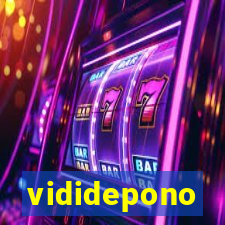 vididepono