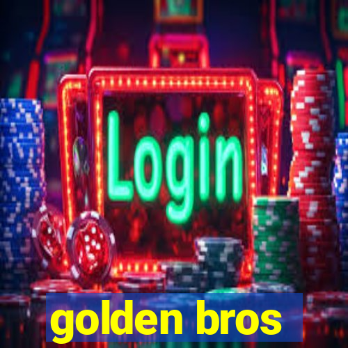 golden bros