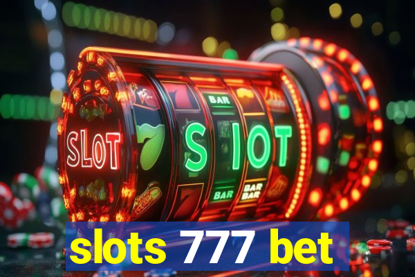 slots 777 bet