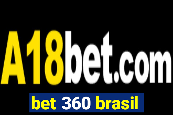 bet 360 brasil