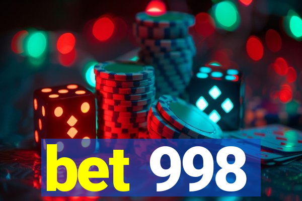 bet 998