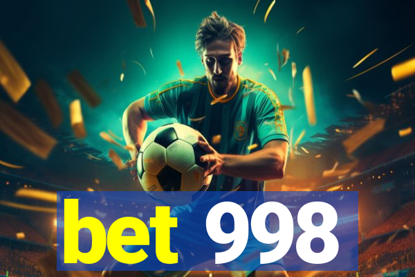 bet 998