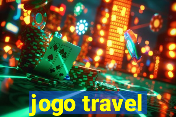 jogo travel