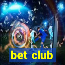 bet club