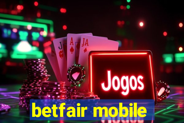 betfair mobile