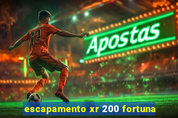 escapamento xr 200 fortuna