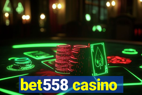 bet558 casino