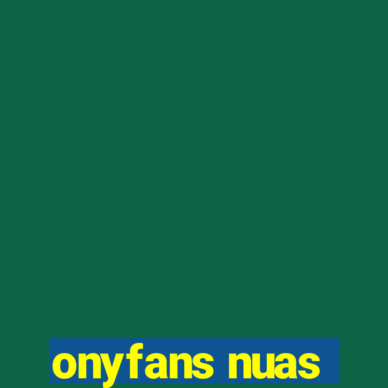 onyfans nuas