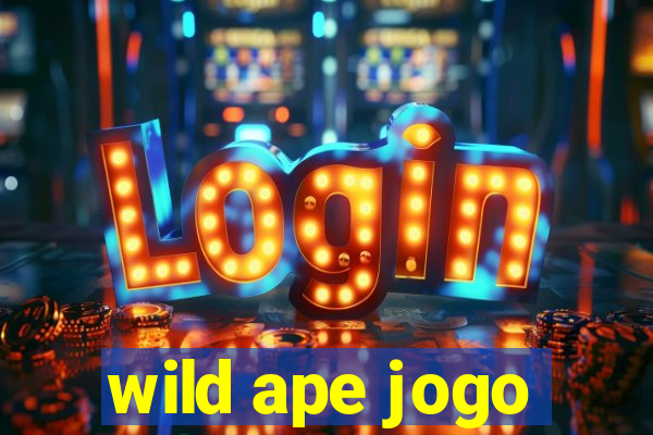 wild ape jogo